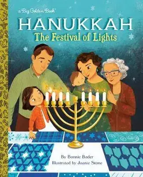 Hanukkah: The Festival of Lights, Hardcover/Bonnie Bader