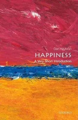 Happiness: A Very Short Introduction | Daniel M. Haybron