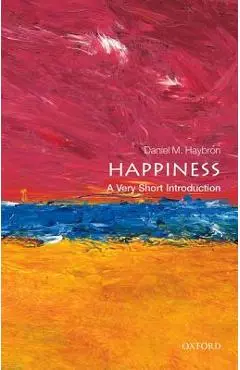 Happiness - Daniel M. Haybron