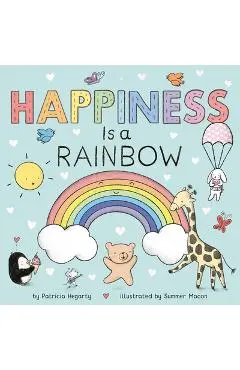 Happiness Is a Rainbow - Patricia Hegarty