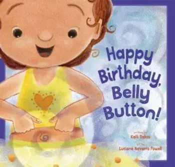 Happy Birthday, Belly Button!, Paperback/***