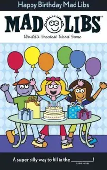 Happy Birthday Mad Libs, Paperback/Roger Price