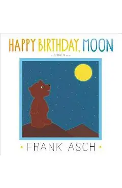 Happy Birthday, Moon - Frank Asch