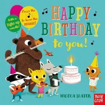 Happy Birthday to You!, Hardcover/Nicola Slater