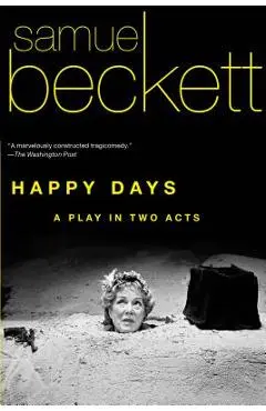 Happy Days - Samuel Beckett