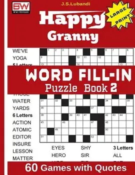 Happy Granny Word Fill-In Puzzle Book 2, Paperback/J. S. Lubandi
