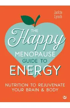Happy Menopause Guide to Energy - Jackie Lynch