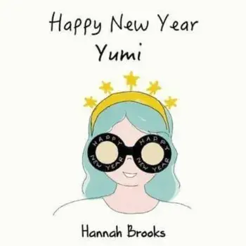 Happy New Year, Yumi, Paperback/Hannah Brooks