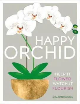 Happy Orchid, Hardcover/Sara Rittershausen