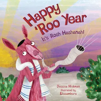 Happy Roo Year: It's Rosh Hashanah, Board book/Jessica Hickman