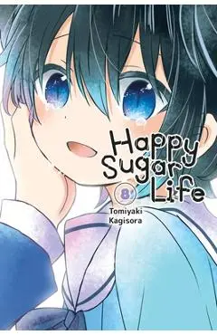 Happy Sugar Life, Vol. 8 - Tomiyaki Kagisora