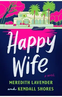 Happy Wife - Meredith Lavender
