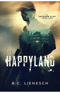 HappyLand - B. C. Lienesch