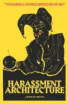 Harassment Architecture, Paperback/Mike Ma