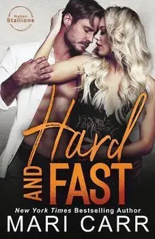 Hard and Fast, Paperback/Mari Carr