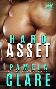 Hard Asset, Paperback/Pamela Clare