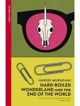 Hard-Boiled Wonderland and the End of the World, Paperback/Haruki Murakami