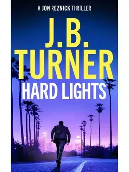 Hard Lights, Paperback/J. B. Turner