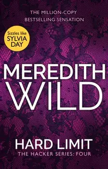 Hard Limit. (The Hacker Series, Book 4), Paperback/Meredith Wild
