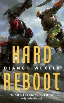 Hard Reboot, Paperback/Django Wexler