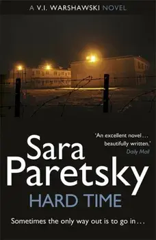 Hard Time. V.I. Warshawski 9, Paperback/Sara Paretsky