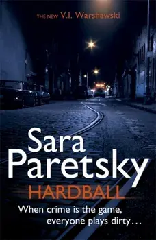 Hardball. V.I. Warshawski 13, Paperback/Sara Paretsky