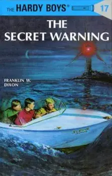 Hardy Boys 17: The Secret Warning, Hardcover/Franklin W. Dixon