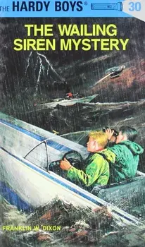 Hardy Boys 30: The Wailing Siren Mystery, Hardcover/Franklin W. Dixon