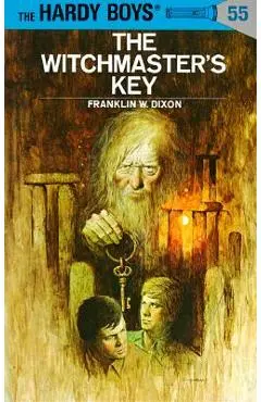 Hardy Boys 55: The Witchmaster's Key - Franklin W. Dixon