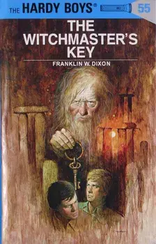 Hardy Boys 55: The Witchmaster's Key, Hardcover/Franklin W. Dixon