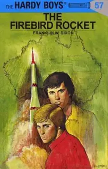 Hardy Boys 57: The Firebird Rocket, Hardcover/Franklin W. Dixon