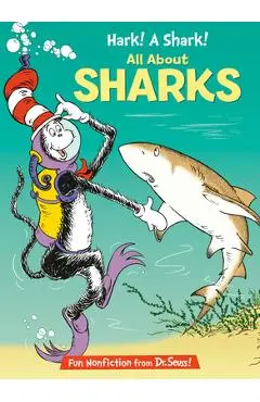 Hark! a Shark!: All about Sharks - Bonnie Worth