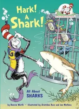 Hark! a Shark!: All about Sharks, Hardcover/Bonnie Worth