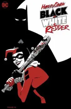 Harley Quinn: Black + White + Redder, Paperback/Leah Williams