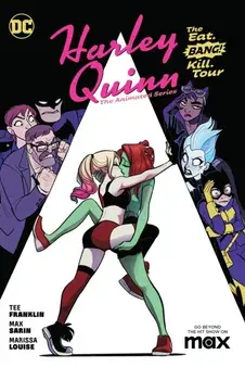 Harley Quinn: The Animated Series Volume 1: The Eat. Bang! Kill. Tour, Paperback/Max Sarin