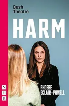 Harm (NHB Modern Plays), Paperback/Phoebe Eclair-Powell