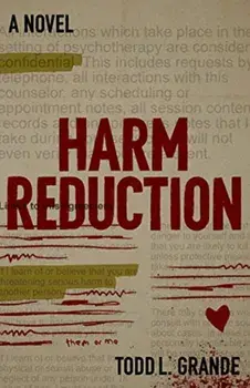 Harm Reduction, Paperback/Todd Grande