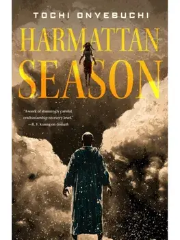 Harmattan Season. A Novel, Hardback/Tochi Onyebuchi