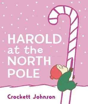 Harold at the North Pole/Crockett Johnson