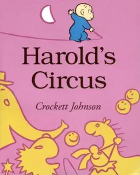 Harold's Circus, Paperback/Crockett Johnson