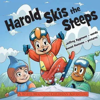 Harold Skis the Steeps, Paperback/Jeffrey Zygmont