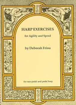 Harp Exercises for Agility and Speed, Paperback/Deborah Friou