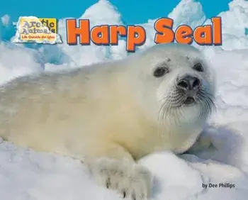 Harp Seal, Paperback/Dee Phillips