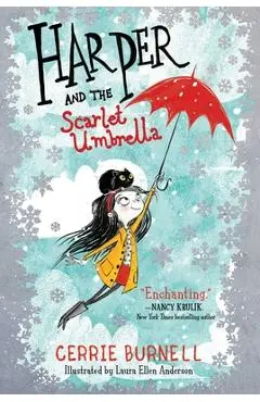 Harper and the Scarlet Umbrella, Volume 1 - Cerrie Burnell