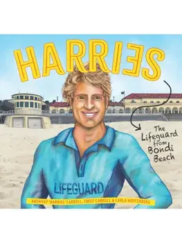 Harries. The lifeguard from Bondi Beach, Hardback/Emily Carroll