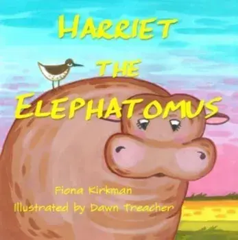 Harriet the Elephotamus, Paperback/Fiona Kirkman