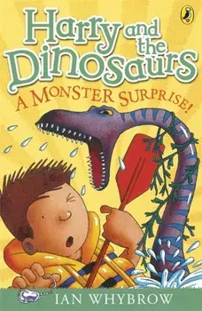 Harry and the Dinosaurs: A Monster Surprise!, Paperback/Ian Whybrow