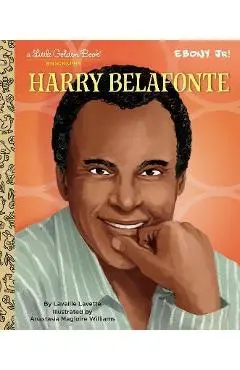 Harry Belafonte: A Little Golden Book Biography (Presented by Ebony Jr.) - Lavaille Lavette