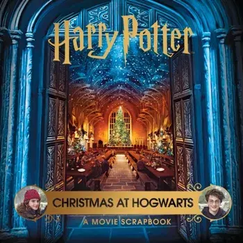 Harry Potter - Christmas at Hogwarts: A Movie Scrapbook, Hardback/Warner Bros.