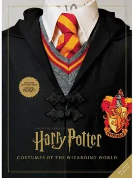 Harry Potter: Costumes of the Wizarding World, Hardback/Jody Revenson